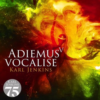 Adiemus feat. Karl Jenkins Vocalise Op. 34, No. 14 (arr. Jenkins)