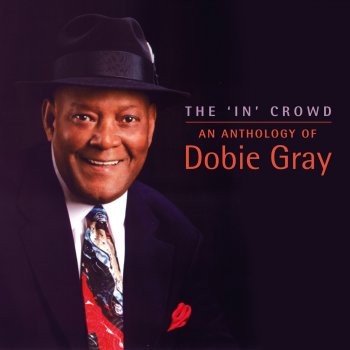 Dobie Gray Let the Good Times Roll