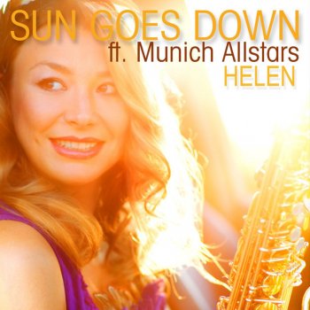Helen feat. Munich Allstars Sun Goes Down - Radio Dance Remix