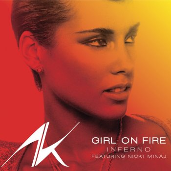Alicia Keys feat. Nicki Minaj Girl On Fire - Inferno Version