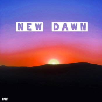Inf New Dawn