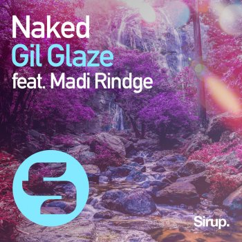 Gil Glaze feat. Madi Rindge Naked