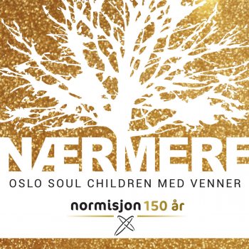 Oslo Soul Children Nærmere (Instrumental)