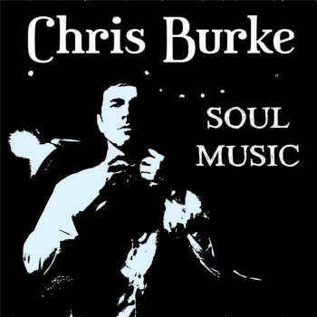 Chris Burke Here and Now