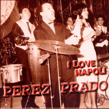 Perez Prado I love Napoli