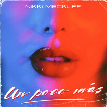 Nikki Mackliff Un Poco Más