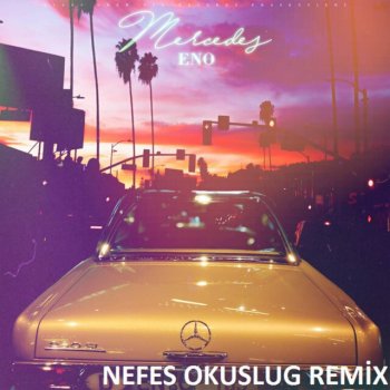 Nefes Okuslug feat. Eno Mercedez - Remix
