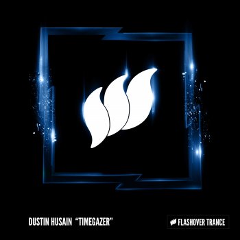 Dustin Husain Timegazer - Extended Mix