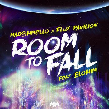 Marshmello feat. Flux Pavilion & Elohim Room to Fall