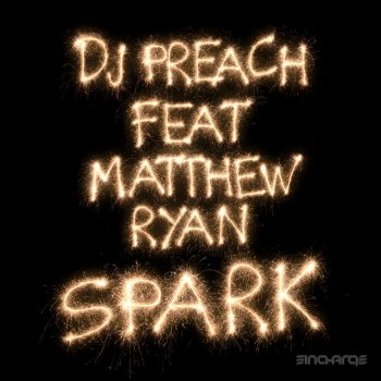 DJ Preach Spark (Effen Sure Fire Mix)