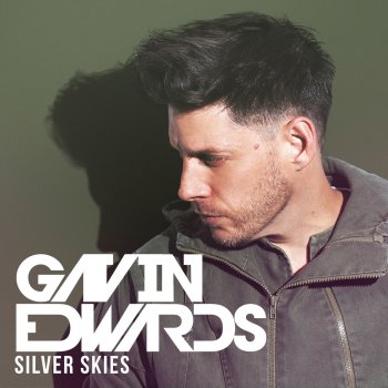 Gavin Edwards Silver Skies