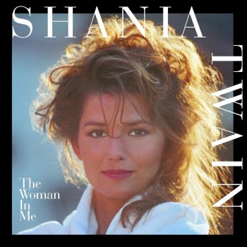 Shania Twain Any Man of Mine