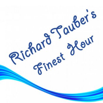 Richard Tauber Song My Motther Taught Me