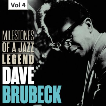 The Dave Brubeck Quartet One Moment Worth Years (Live)