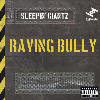 Sleepin' Giantz Raving Bully (Madd Again! Remix)