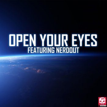 J.T. Machinima feat. NerdOut Open Your Eyes