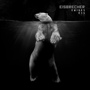 Eisbrecher Himmel, Arsch und Zwirn (Live im Circus Krone - Single Edit)
