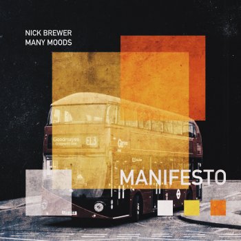Nick Brewer Many Moods: Manifesto
