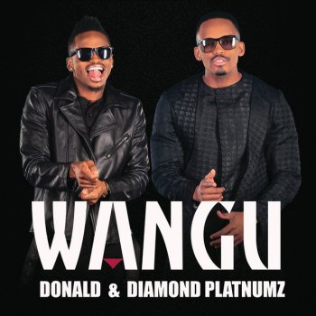 Donald feat. Diamond Platnumz Wangu