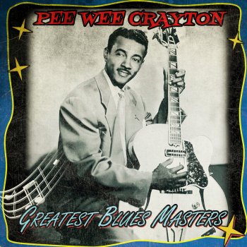 Pee Wee Crayton My Everything '60