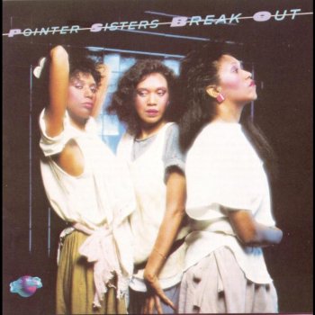 The Pointer Sisters I Need You