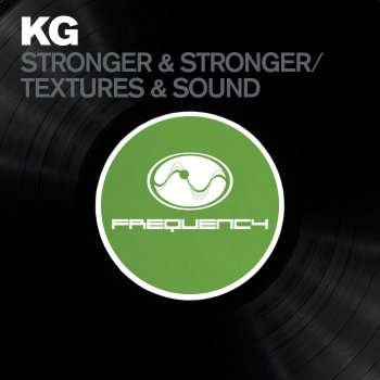 KG Stronger & Stronger