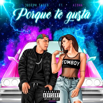 Joseph Taics feat. AISHA Porque Te Gusta