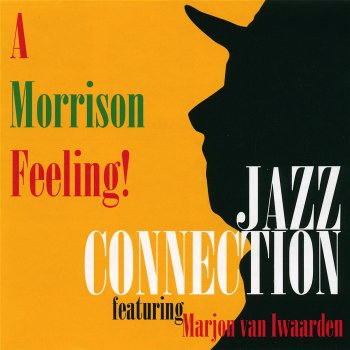 Jazz Connection feat. Marjon Van Iwaarden Moondance (feat. Marjon Van Iwaarden)