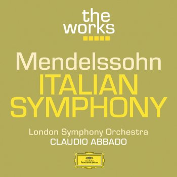 London Symphony Orchestra feat. Claudio Abbado Symphony No. 4 in A Major, Op. 90 "Italian": 4. Saltarello (Presto)