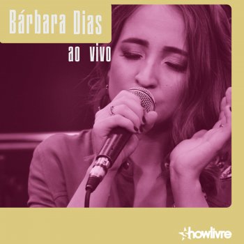 Bárbara Dias Você e Eu (Ao Vivo)