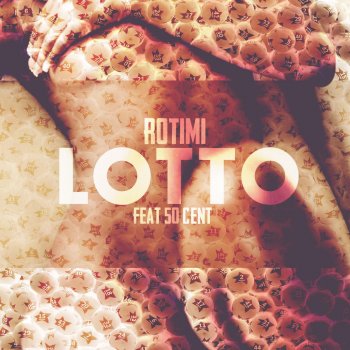 Rotimi feat. 50 Cent Lotto