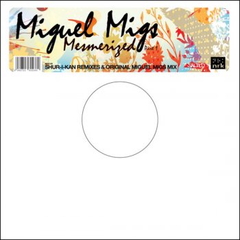 Miguel Migs Mesmerized (Shur-i-Kan Guilty Pleasures Vocal)