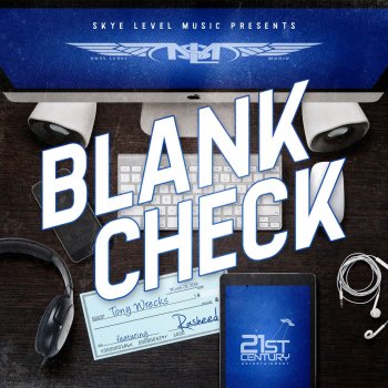 Rasheed feat. Tony Wrecks Blank Check - Instrumental