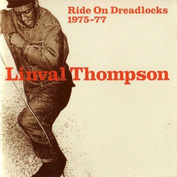 Linval Thompson Ride On Dreadlocks