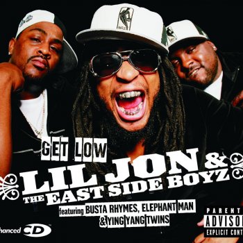 Lil Jon & The East Side Boyz Get Low (remix) (Full Length)