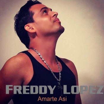 Freddy López Amarte Así (Instrumental)