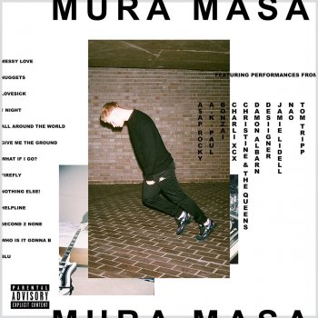 Mura Masa feat. Jamie Lidell NOTHING ELSE!