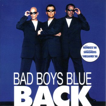 Bad Boys Blue A World Without You (Michelle)