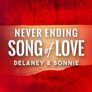 Delaney & Bonnie I Don't Want to Discuss It (Live)