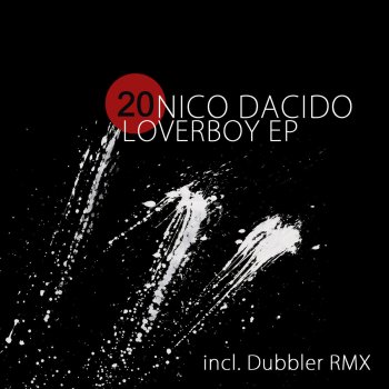 Nico Dacido Loverboy - Original Mix