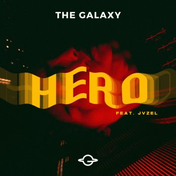 The Galaxy feat. JVZEL Hero
