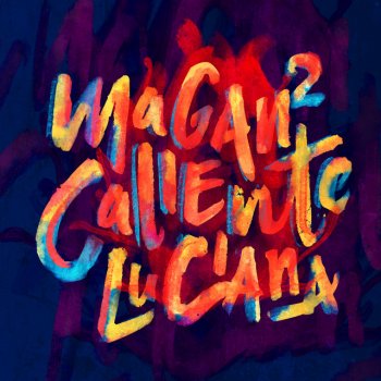 Juan Magán feat. Luciana & Victor Magan Caliente