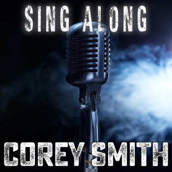 Cörey Smith Sing Along