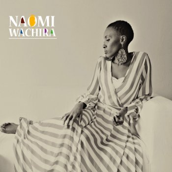Naomi Wachira I'm Alive