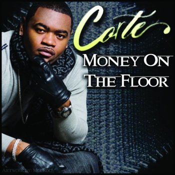 Corte Money On The Floor
