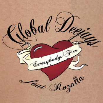 Global Deejays Feat. Rozalla Everybody's Free - Klass Radio Edit