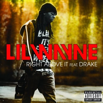 Drake feat. Lil Wayne Right Above It