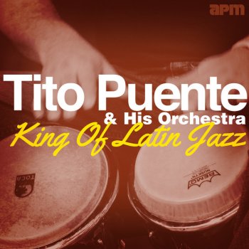 Tito Puente feat. His Orchestra Mambo Gozon