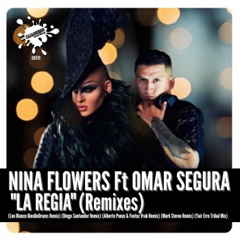 Nina Flowers La Regia (Yair Erre Tribal Mix) [feat. Omar Segura]
