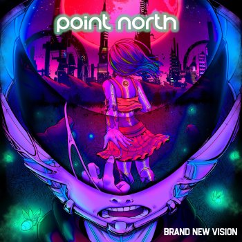 Point North feat. DE'WAYNE Brand New Vision (feat. DE’WAYNE)